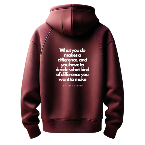 Hoodie with a Message - Dr. Jane Goodall