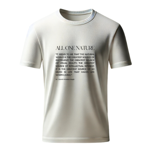 T-Shirt with a Message - Sir. David Attenborough